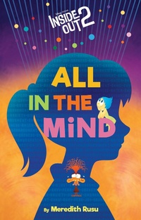 Enlarge image Cover: Disney/Pixar Inside Out 2: All in the Mind - Hyperion