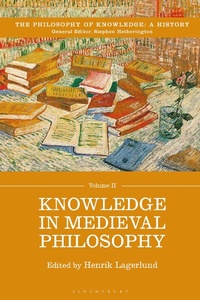 Enlarge image Cover: Knowledge in Medieval Philosophy - Bloomsbury Academic
