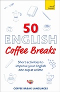 Cover: 50 English Coffee Breaks - Teach Yourself