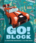 Cover: Go Block (An Abrams Block Book) - Abrams Appleseed