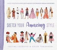 Abbildung von: Sketch Your Amazing Style - Abrams Image