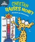 Cover: Money Matters: Cheetah Raises Money - Franklin Watts
