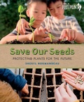 Cover: Save Our Seeds - Orca Book Publishers