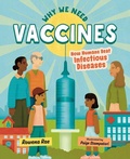 Cover: Why We Need Vaccines - Orca Book Publishers