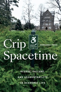 Enlarge image Cover: Crip Spacetime - Duke University Press