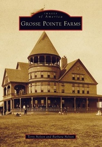 Enlarge image Cover: Grosse Pointe Farms - Arcadia Publishing (SC)