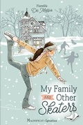 Cover: My Family and Other Skaters - Ignatius Press