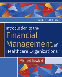 Enlarge image Cover: Introduction to the Financial Management of Healthcare Organizations - Health Administration Press