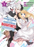 Cover: I'm Giving the Disgraced Noble Lady I Rescued a Crash Course in Naughtiness 5 - Vertical Inc.