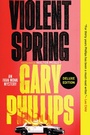 Cover: Violent Spring (Deluxe Edition) - Soho Press