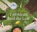 Cover: I'm Afraid, Said the Leaf - Tundra Books