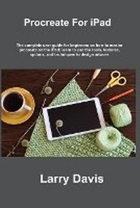 Enlarge image Cover: Procreate For iPad - BookVAULT Publishing