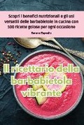 Cover: Il ricettario della barbabietola vibrante - Aurosory ltd