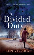 Cover: A Divided Duty - Independent Publishing Network