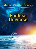 Cover: Endless Universe - Marion Zimmer Bradley Literary Works Trust