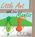 Cover: Little Ant and the Mantis - Shelf Space Books