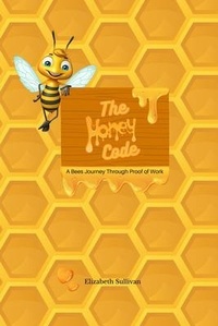 Enlarge image Cover: The Honey Code - Wagmi Consulting Group