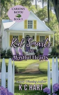 Cover: Kid Smarts & Wistful Hearts (Contemporary Christian Romance) - KC Hart
