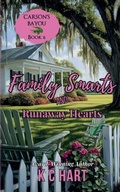 Cover: Family Smarts & Runaway Hearts (Contemporary Christian Romance) - KC Hart