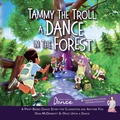 Cover: Tammy the Troll - Once Upon a Dance