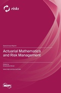 Cover: Actuarial Mathematics and Risk Management - MDPI AG