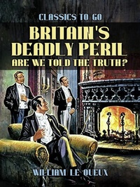 Abbildung von: Britain's Deadly Peril: Are We Told the Truth? - OTB eBook publishing