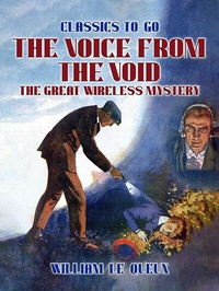 Abbildung von: The Voice from the Void: The Great Wireless Mystery - OTB eBook publishing