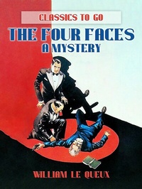 Abbildung von: The Four Faces : A Mystery - OTB eBook publishing