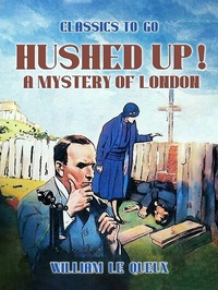 Abbildung von: Hushed Up! A Mystery of London - OTB eBook publishing