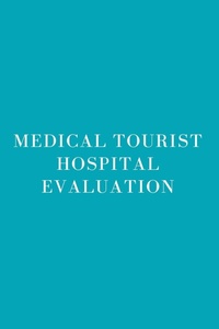 Abbildung von: Medical Tourist Hospital Evaluation - MB PUBLISHER