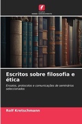 Cover: Escritos sobre filosofia e etica - Edicoes Nosso Conhecimento