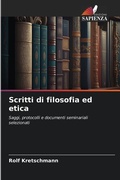 Cover: Scritti di filosofia ed etica - Edizioni Sapienza