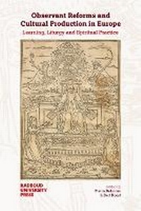 Enlarge image Cover: Observant Reforms and Cultural Production in Europe - Radboud University Press