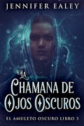 Cover: La Chamana de Ojos Oscuros - Next Chapter