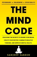 Cover: The Mind Code (Spiritually Uplifting Books) - sanjeev sareen