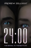 Cover: 24:00 (The Institute, #2) - Zellgertbooks