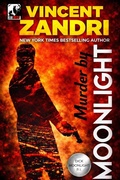 Cover: Murder by Moonlight - Vincent Zandri