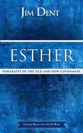 Cover: Esther, Portraits of the Old and New Covenants - Jim Dent