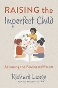 Cover: Raising the Imperfect Child - Bookbaby