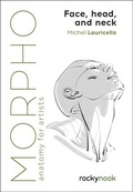 Cover: Morpho: Face, Head, and Neck - Rocky Nook