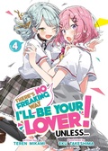 Cover: There's No Freaking Way I'll be Your Lover! Unless... (Light Novel) Vol. 4 - Seven Seas Entertainment, LLC