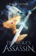 Cover: The Wolf's Assassin - Katie Dunn
