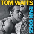 Cover: Rain Dogs (1CD) - Universal Music Vertrieb - A Division of Universal Music GmbH