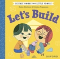 Cover: Science Words for Little People: Let's Build - OUP Oxford