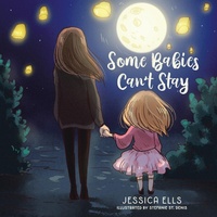 Abbildung von: Some Babies Can't Stay - Tellwell Talent