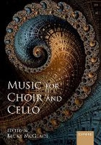 Abbildung von: Music for Choir and Cello - Oxford University Press