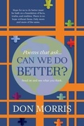 Cover: Poems that ask... Can we do Better? - Don Morris