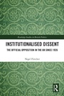 Cover: Institutionalised Dissent - Taylor & Francis