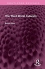 Cover: The Third World Calamity - Routledge
