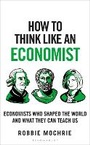 Cover: How to Think Like an Economist - Bloomsbury Continuum